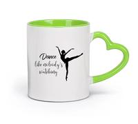 céramique Tasses blanches Danse comme si personne ne regardait Citation Danseuse Danseuse Studio de danse （11oz/320ml） Café ou cadeau Vert
