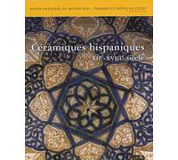 Céramiques Hispaniques - Xiième-Xviiième Siècles