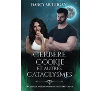 Cerbère, cookie et autres cataclysmes: enemies to lovers