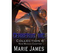 Cerberus Mc Collection 6: New Mexico Chapter (Cerberus New Mexico Collection)