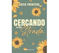 Cercando la mia strada