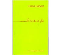Cercle de feu (le) Hans Lebert (Auteur), Bernard Kreiss (Traduction)