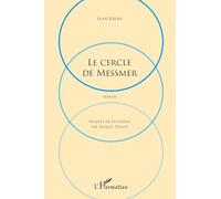 Cercle de Messmer: Roman Traduit de L'estonien par Jacques Tricot