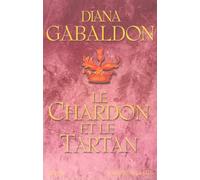 Cercle de pierre, tome 1 : Le Chardon et le Tartan