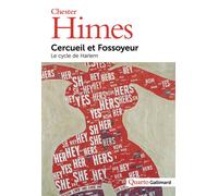 Cercueil et Fossoyeur Le cycle de Harlem - Chester Himes - Gallimard - broché - Roman