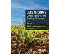 Cereal Crops: Genetic Resources and Breeding Techniques