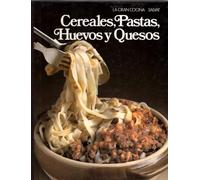 CEREALES, PASTAS, HUEVOS Y QUESOS / Escuela de cocina Salvat