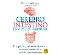 CEREBRO INTESTINO UN VINCULO INDISOLUBLE