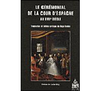Cérémonial à la cour d'Espagne au XVIIe siècle - Hugo Coniez - Sorbonne Universite Presses - broché - Etude