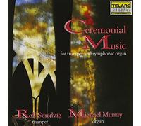 Ceremonial Music for Trumpet & Symphonic Organ by Rolf Smedvig (1993-05-10)