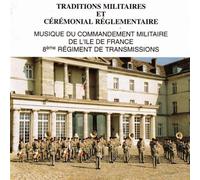 Cérémonial Règlementaire Et Tradition Militaire