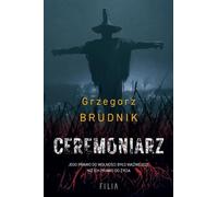 Cérémonialiste - Grzegorz Brudnik (Buch auf Polnisch)