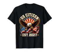 Cérémonie de naturalisation US Citizen Est 2027 Pygargue à tête Blanche T-Shirt