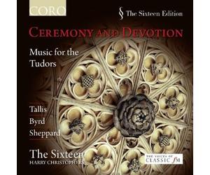 Ceremony & Devotion (Music For The Tudors By Tallis;Byrd & Sheppard) by The Sixteen (2010-02-09)
