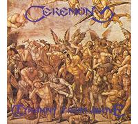 Ceremony - Tyranny from.. -Reissue-