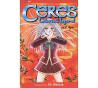 Ceres, Delestial Legend 1, Ceres, Celestial Legend Series Yu Watase (Auteur)