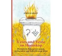 Ceres Und Vesta Im Horoskop