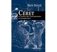 Céret: A l'ombre des contrebandiers et estraperlistes