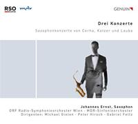 Cerha, Katzer, Lauba : Concertos pour Saxophone. Ernst, Gielen, Hirsch, Feltz. [Import]