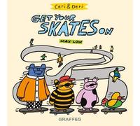 Ceri And Deri: Get Your Skates On