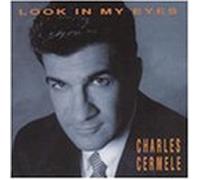 Cermele, Charles - Look in My Eyes