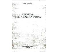 Cernuda y el Poema en Prosa by James Valender James Valender (Auteur)