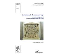 Cernunnos, le dioscure sauvage: Recherches comparatives sur la divinité des Celtes