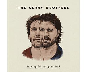 Cerny Brothers - Looking for the Good Land