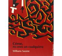 Ceroe, No Eres Un Cualquiera/ Ceroe, You Aren't Just Nobody