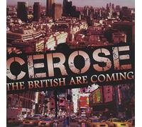 Cerose - The British are Coming (CD + DVD) [Import]