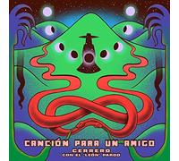 Cerrero Feat. El "Leon" Pardo - Cancion Para Un Amigo [Import]