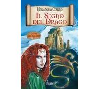 Cerrino, M: Segno Del Drago. Il Ciclo Dell'anno Mille