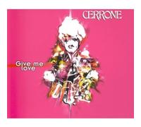 Cerrone - Gimme Love [Import]