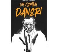 Certain Daneri (Un) Carlos Trillo (Scénario), Alberto Breccia (Dessinateur)