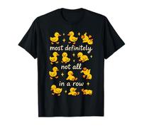Certainement Pas Tous d'affilée Funny Ducks Mental Health T-Shirt