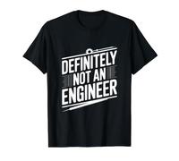 Certainement Pas Un ingénieur T-Shirt Graphique avec Valeur