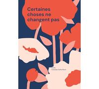 Certaines choses ne changent pas