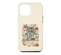 Certaines Choses sont Mieux laissées seules, Aussi drôles Que Moi introverti Coque pour iPhone 12 Pro Max