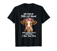 Certaines Choses Valent Mieux ne Pas être Dites, Blague Sarcastique sur Une Vache drôle T-Shirt