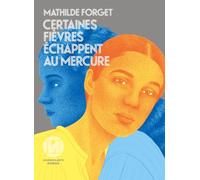 Certaines fièvres échappent au mercure