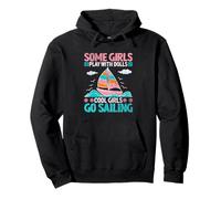 Certaines filles jouent avec des poupées Cool Girls Go Sailing Sweat à Capuche
