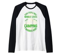 Certaines Personnes Attendent Toute Leur Vie pour Rencontrer Leur Bourgeon de Camping Manche Raglan