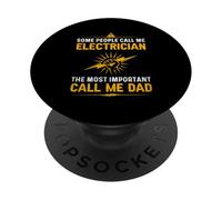 Certaines Personnes m'appellent électricien, Plus Important Encore, Appelez-Moi Papa PopSockets PopGrip Adhésif