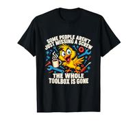 Certaines Personnes ne manquent Pas Juste Un mème Gag drôle et Plein d'esprit T-Shirt Graphique avec Valeur