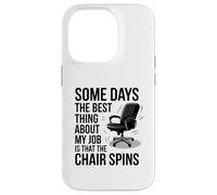 Certains Jours, ce qu'il y a de Mieux dans Mon Travail, C'est Que la Chaise Tourne Coque pour iPhone 14 Pro