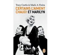 Certains l'aiment chaud ! Et Marilyn