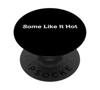 Certains l'aiment Chaud PopSockets PopGrip Adhésif