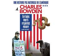 Certains morts respirent encore: Une histoire pas naturelle de l'Amérique III