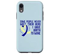 Certains ne rencontrent jamais Leur héros J'Ai donné Naissance à la mienne Meme Coque pour iPhone XR