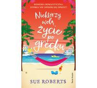 Certains préfèrent la vie en grec - Sue Roberts (Buch auf Polnisch)